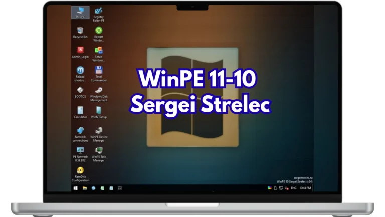 WinPE 11-10 Sergei Strelec
